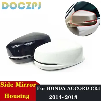 Корпус внешнего зеркала заднего вида автомобиля с типом лампы для HONDA ACCORD CR1 2014 2015 2016 2017 2018